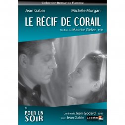 Le récif de corail / Pour un soir